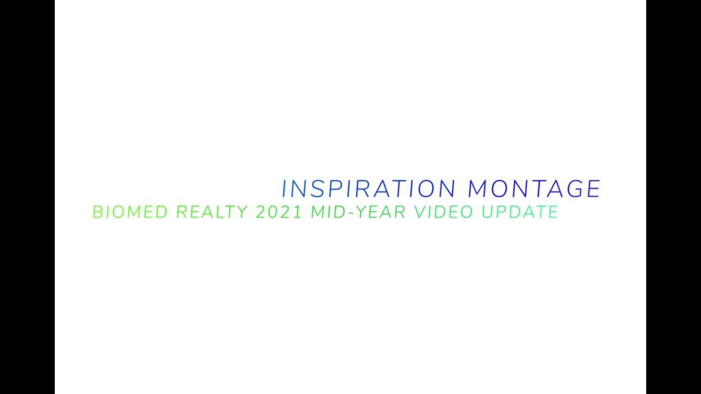 BioMed Realty: Inspiration Montage 2021
